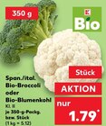 Span./ital. Bio-Broccoli oder Bio-Blumenkohl von Bio im aktuellen Kaufland Prospekt für 1,79 €