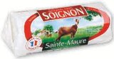 Fromage au lait pasteurisé de chèvre sainte-maure - SOIGNON en promo chez Super U Besançon à 1,45 €