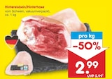 Aktuelles Hintereisbein/Hinterhaxe Angebot bei Netto Marken-Discount in Erfurt ab 2,99 €