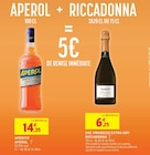 Aperol 100 cl + Ricadonna 3x20 cl ou 75 cl = 5 € de remise immédiate - Aperol en promo chez Intermarché Super Gap à 6,25 €
