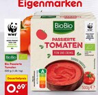 Bio Passierte Tomaten im Angebot bei Netto Marken-Discount in Dresden Bio Passierte Tomaten Angebote von BioBio bei Netto Marken-Discount Dresden für 0,69 €