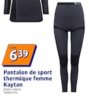 Promo Pantalon de sport thermique femme à 6,39 € dans le catalogue Action à Podensac