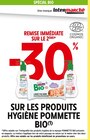 Intermarché Hyper Conches-en-Ouche - Promo -30% remise immédiate sur le 2ème sur les produits hygiène Pommette Bio Promo -30% remise immédiate sur le 2ème sur les produits hygiène Pommette Bio à dans le catalogue Intermarché Hyper à Conches-en-Ouche