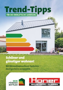 Honer Baustoffe Prospekt Trend-Tipps für die energetische Sanierung mit 12 Seiten