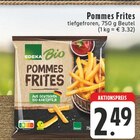 Pommes Frites Angebote von EDEKA Bio bei E center Bocholt für 2,49 €