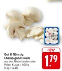 Champignons weiß aus den Niederlanden à EDEKA dans Nousseviller-lès-Bitche Champignons weiß aus den Niederlanden à EDEKA dans Nousseviller-lès-Bitche
