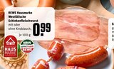 Westfälische Schinkenfleischwurst Angebote von REWE Hausmarke bei REWE Unna für 0,99 €
