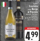 Scaranto oder Borgo al Pascolo Angebote von Italien bei EDEKA Neuwied für 4,99 €