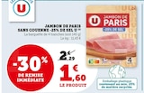 Promo Jambon de paris sans couenne -25% de sel à 1,60 € dans le catalogue U Express à Condé-sur-Viré