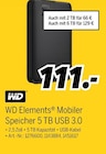 Mobiler Speicher 5 TB USB 3.0 im Angebot bei MEDIMAX in Berlin Mobiler Speicher 5 TB USB 3.0 Angebote von WD Elements bei MEDIMAX Berlin für 66,00 €