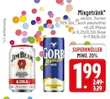 Bourbon & Cola oder Lemon Angebote von Jim Beam, Gorbatschow bei EDEKA Illertissen für 1,99 €