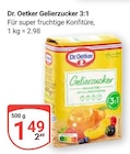 Gelierzucker 3:1 im Angebot bei GLOBUS in Rostock Gelierzucker 3:1 Angebote von Dr. Oetker bei GLOBUS Rostock für 1,49 €