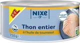 Thon entier à l'huile de tournesol - NIXE en promo chez Lidl Angers à 6,59 €