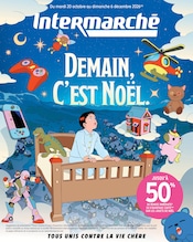 Prospectus Supermarchés Intermarché Hyper en cours à Saint-Martin-d'Hères et alentours, "DEMAIN, C'EST NOËL.", 112 pages, 20/10/2026 - 06/12/2026 Catalogue Supermarchés Intermarché Hyper en cours à Saint-Martin-d'Hères et alentours, "DEMAIN, C'EST NOËL.", 112 pages, 20/10/2026 - 06/12/2026