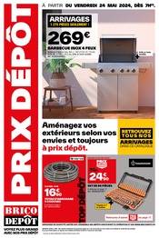 Catalogue Bricolage Brico Dépôt en cours à Villers-Pol et alentours, "PRIX DÉPÔT", 20 pages, 24/05/2024 - 06/06/2024