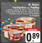 Fruchtgrütze oder Pudding bei EDEKA im Mülheim Prospekt für 0,89 €