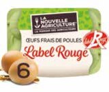 Oeufs Plein Air Label Rouge - LA NOUVELLE AGRICULTURE dans le catalogue Supermarchés Match