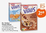 Vitalis Müsli Schoko Klassisch im tegut Prospekt Vitalis Müsli Schoko Klassisch von Dr. Oetker im aktuellen tegut Prospekt für 2,49 €