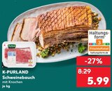Schweinebauch Angebote von K-PURLAND bei Kaufland Coburg für 5,99 €