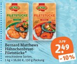 Hähnchenbrust-Filetstücke im tegut Prospekt Hähnchenbrust-Filetstücke von Bernard Matthews im aktuellen tegut Prospekt für 2,49 €