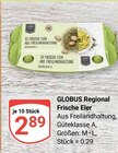 Aktuelles Frische Eier Angebot bei GLOBUS in Erfurt ab 2,89 €