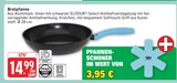 Aktuelle Pfanne Angebote bei Marktkauf in Heilbronn Aktuelles Bratpfanne Angebot bei Marktkauf in Heilbronn ab 14,99 €