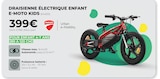 Draisienne électrique enfant e-moto kids - DUCATI à 399,00 € dans le catalogue Feu Vert