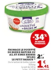 U Express Istres - Promo Fromage le fouetté de brebis nature ou ail et fines herbes 34% MG Promo Fromage le fouetté de brebis nature ou ail et fines herbes 34% MG à 1,41 € dans le catalogue U Express à Istres