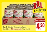 Tomaten gehackt Angebote von Gut & Günstig bei EDEKA Villingen-Schwenningen für 4,50 €