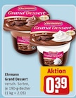 Grand Dessert Angebote von Ehrmann bei REWE Mülheim für 0,39 €