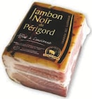 Promo Quart de jambon sec superieur noir du perigord à 15,99 € dans le catalogue Super U à Saint-Sorlin-en-Valloire