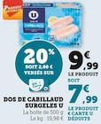 Dos de cabillaud surgelés - U dans le catalogue U Express