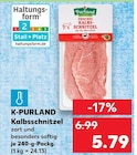 Kalbsschnitzel Angebote von K-PURLAND bei Kaufland Ulm für 5,79 €