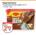 Instantsauce im Angebot bei GLOBUS in Brühl Instantsauce Angebote von Maggi bei GLOBUS Brühl für 2,99 €