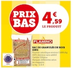 Sac de granulés de bois 15kg - FLAMINO en promo chez Super U Vigneux-sur-Seine à 4,59 €