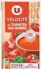 U Express Bouc-Bel-Air - Promo Velouté de tomates aux herbes Promo Velouté de tomates aux herbes à 1,09 € dans le catalogue U Express à Bouc-Bel-Air