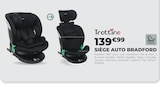 Siège auto Bradford ISOFIX - Trottine - Feu Vert Siège auto Bradford ISOFIX - Trottine à 139,99 € dans le catalogue Feu Vert