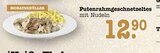 Putenrahmgeschnetzeltes mit Nudeln im E center Prospekt Putenrahmgeschnetzeltes mit Nudeln von im aktuellen E center Prospekt für 12,90 €