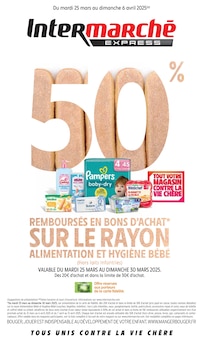 Prospectus Intermarché de la semaine "50% REMBOURSÉS EN BONS D'ACHAT SUR LE RAYON ALIMENTATION ET HYGIÈNE BÉBÉ" avec 1 pages, valide du 25/03/2025 au 06/04/2025 pour Limoges et alentours