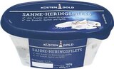 Sahne-Heringsfilets von Küsten Gold für 1,79 € bei famila Nordwest im Angebot Sahne-Heringsfilets von Küsten Gold im aktuellen famila Nordwest Prospekt