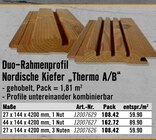 Duo-Rahmenprofil Nordische Kiefer „Thermo A/B“ im Angebot bei Hornbach in Kaarst Duo-Rahmenprofil Nordische Kiefer „Thermo A/B“ Angebote bei Hornbach Kaarst für 108,42 €