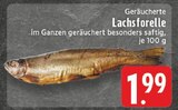 EDEKA Anröchte - Geräucherte Lachsforelle Angebot im Prospekt Geräucherte Lachsforelle bei EDEKA im Anröchte Prospekt für 1,99 €