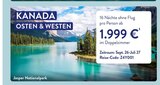 KANADA OSTEN & WESTEN für 1.999,00 € bei ALDI Nord im Angebot KANADA OSTEN & WESTEN im aktuellen ALDI Nord Prospekt