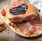 Jambon Sec Vieille Réserve - Aoste en promo chez Intermarché Hyper Jambon Sec Vieille Réserve - Aoste dans le catalogue Intermarché Hyper