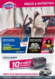 Catalogue Profil Plus "Pneus & Entretien", 1 page, 16/01/2023 - 28/02/2023 Prospectus Profil Plus "Pneus & Entretien", 1 page, 16/01/2023 - 28/02/2023