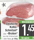 Deutsche Kalbs-Schnitzel oder -Braten Angebote bei E center Germering für 1,45 €