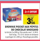 Brownie Pocket aux pépites de chocolat - Brossard - Supeco Brownie Pocket aux pépites de chocolat - Brossard à 10,68 € dans le catalogue Supeco
