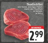 Thunfischfilet Angebote bei EDEKA Troisdorf für 2,99 €