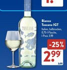Bianco Toscana IGT im ALDI SÜD Prospekt Bianco Toscana IGT im aktuellen ALDI SÜD Prospekt für 2,99 €