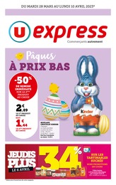 Prospectus U Express, "Pâques à prix bas !", 18 pages, 28/03/2023 - 10/04/2023
